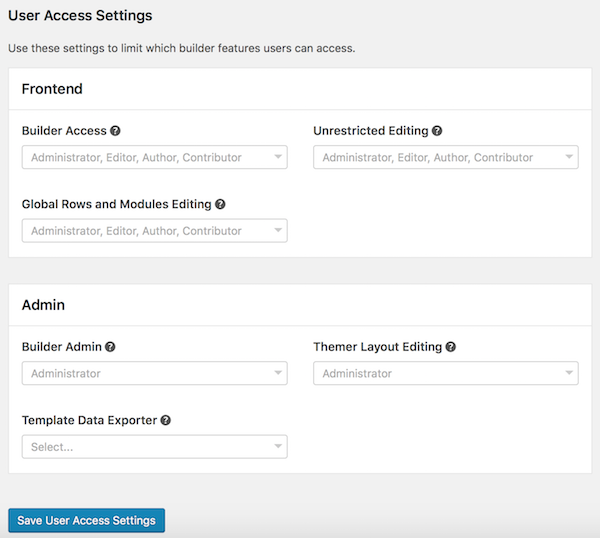 Beaver Builder User Access Settings Beaver Builder User Access Settings